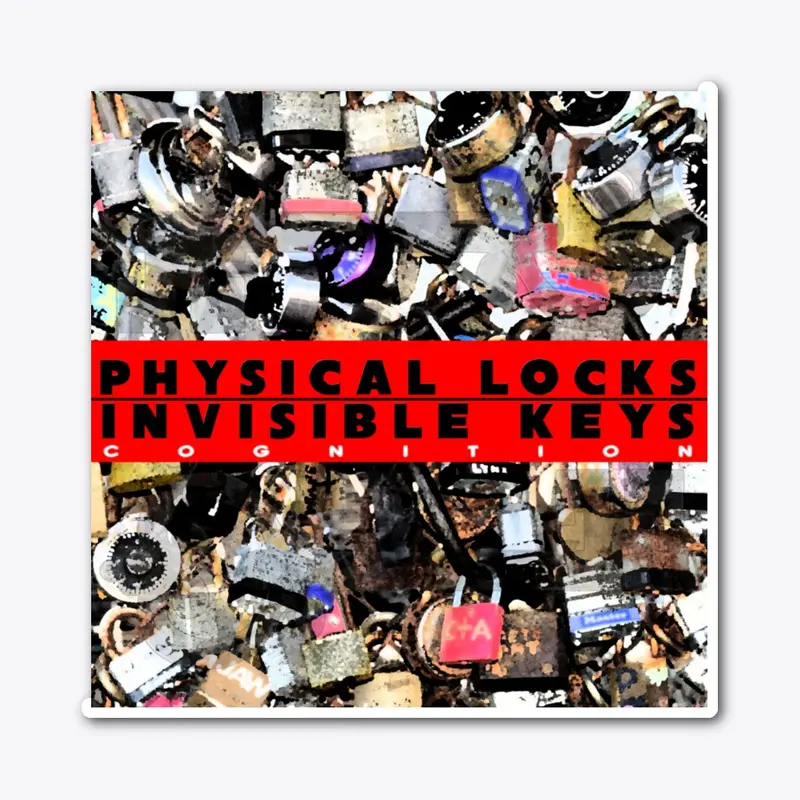 Physical Locks Invisible Keys